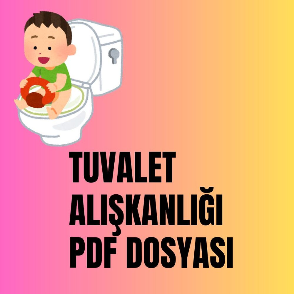TUVALET ALIŞKANLIĞI PDF DOSYASI
